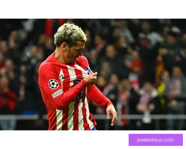 马竞主帅近期如何部署格列兹曼战术角色色与场上定位