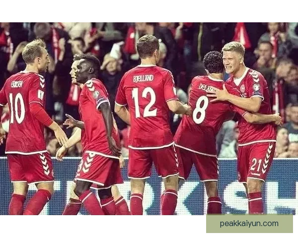 丹麦队近期表现稳健，童话足球竞争力持续提升