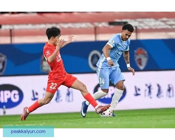 中超海港进攻端表现稳健，近期火力持续提升